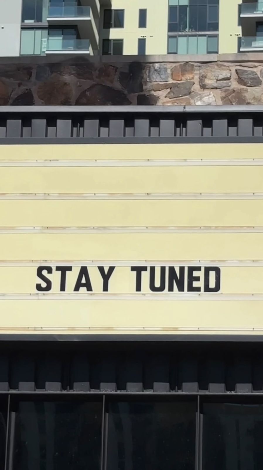 The marquee reading stay tuned